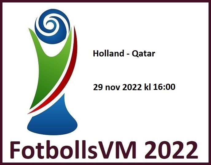Holland - Qatar Fotbolls VM